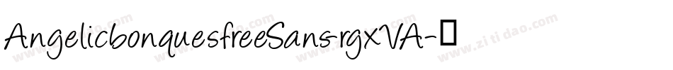 AngelicbonquesfreeSans-rgxVA字体转换