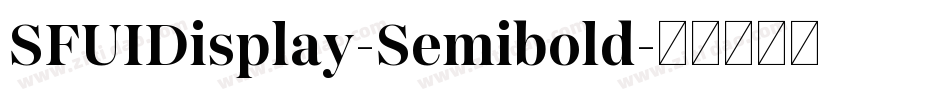 SFUIDisplay-Semibold字体转换