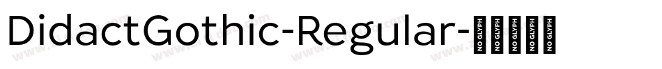 DidactGothic-Regular字体转换