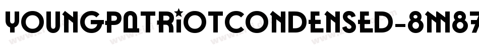 YoungPatriotCondensed-8M87J字体转换