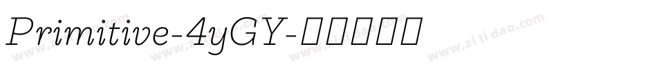 Primitive-4yGY字体转换