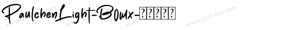 PaulchenLight-B0mx字体转换