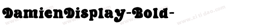 DamienDisplay-Bold字体转换 DamienDisplay-Bold字体转换