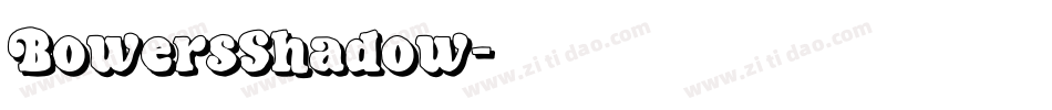 BowersShadow字体转换