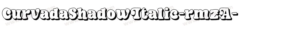 CurvadaShadowItalic-rmzA字体转换