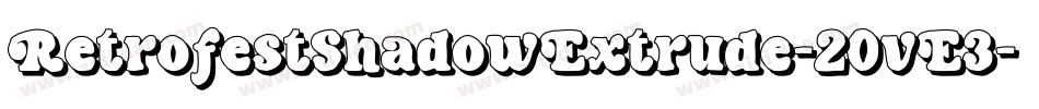 RetrofestShadowExtrude-2OvE3字体转换