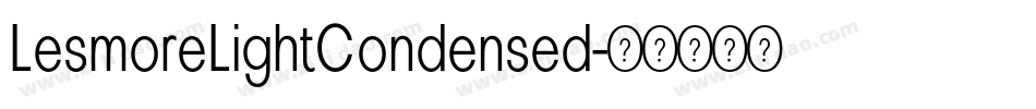 LesmoreLightCondensed字体转换