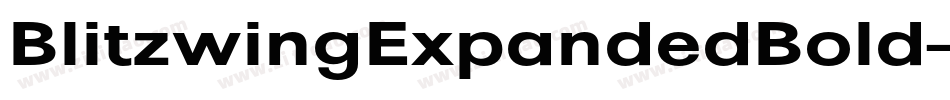 BlitzwingExpandedBold-ReA3字体转换