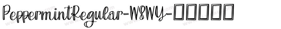 PeppermintRegular-W8WY字体转换