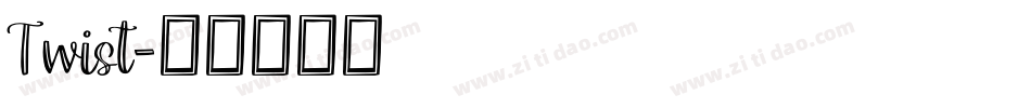 Twist字体转换