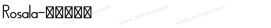Rosala字体转换