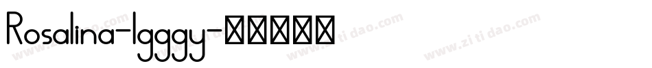 Rosalina-lgggy字体转换