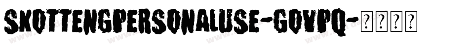 SkottengPersonalUse-GOvpq字体转换