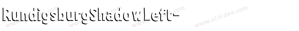 RundigsburgShadowLeft字体转换