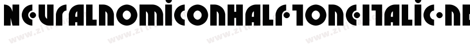 NeuralnomiconHalftoneItalic-nBmR字体转换