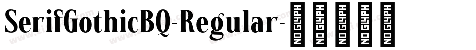 SerifGothicBQ-Regular字体转换