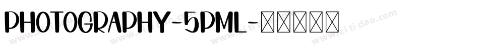 Photography-5PML字体转换