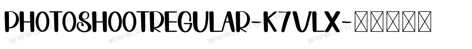 PhotoshootRegular-K7VLX字体转换