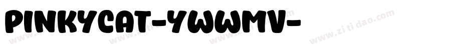 PinkyCat-ywwMV字体转换