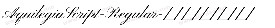 AquilegiaScript-Regular字体转换