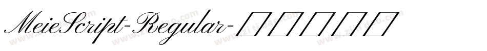 MeieScript-Regular字体转换