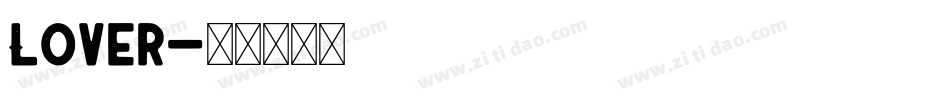 Lover字体转换