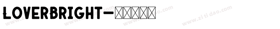 LoverBright字体转换