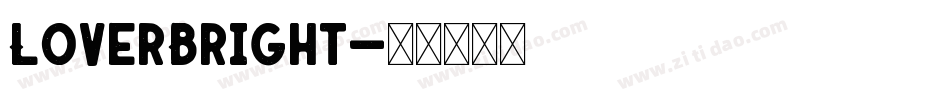 LoverBright字体转换