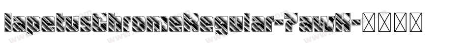 IapetusChromeRegular-7awK字体转换