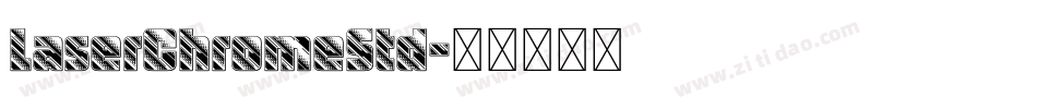LaserChromeStd字体转换