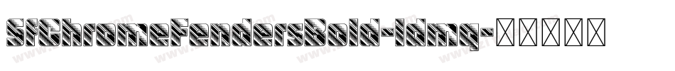 SfChromeFendersBold-ldmq字体转换