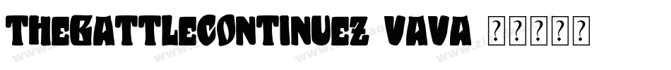 TheBattleContinuez-vAVA字体转换