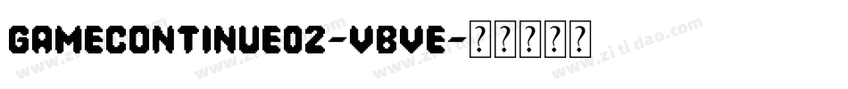 GameContinue02-vBvE字体转换