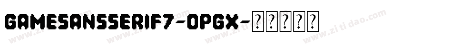 GameSansSerif7-oPGx字体转换