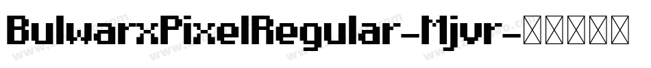 BulwarxPixelRegular-Mjvr字体转换