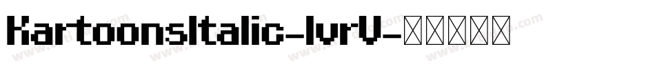 KartoonsItalic-lvrV字体转换