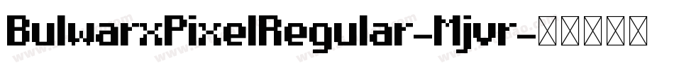 BulwarxPixelRegular-Mjvr字体转换