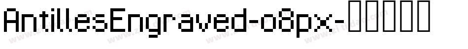 AntillesEngraved-o8px字体转换