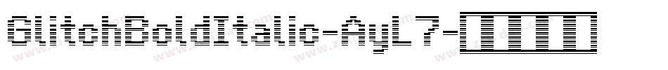 GlitchBoldItalic-AyL7字体转换