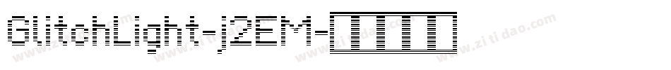 GlitchLight-j2EM字体转换