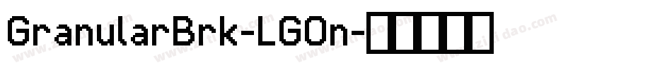 GranularBrk-LG0n字体转换