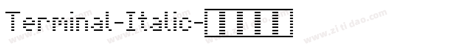 Terminal-Italic字体转换