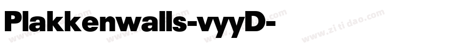 Plakkenwalls-vyyD字体转换