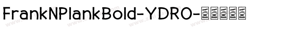 FrankNPlankBold-YDRO字体转换