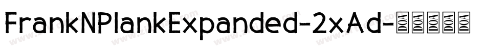 FrankNPlankExpanded-2xAd字体转换