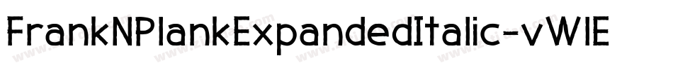 FrankNPlankExpandedItalic-vWlE字体转换