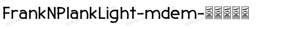 FrankNPlankLight-mdem字体转换