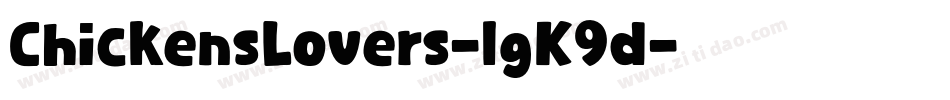 ChickensLovers-lgK9d字体转换
