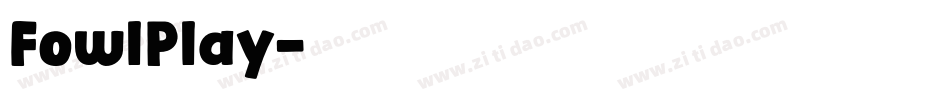 FowlPlay字体转换
