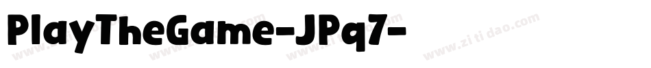 PlayTheGame-JPq7字体转换